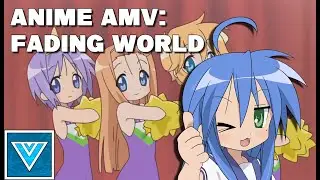 Anime AMV - Fading World