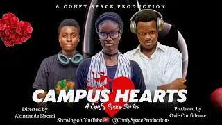 CAMPUS HEARTS EPISODE ONE - THE SLAP HEARD ACROSS CAMPUS