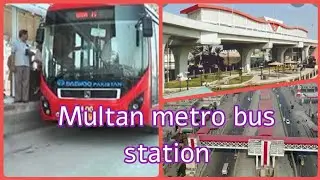 Metro bus station tour|multan|metro