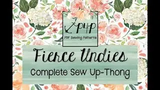 Fierce Undies- PDF Sewing Pattern by Patterns for Pirates- Complete Sew Up
