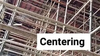 Centering/Scaffolding/Staging/Formwork/Shuttering.