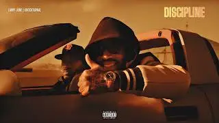 Larry June  - Discipline (Prod. By KNOCKTURNAL)