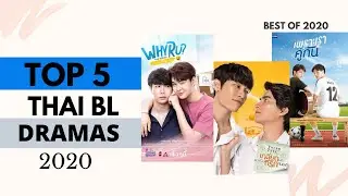 TOP 5 THAI BL DRAMA SERIES 2020