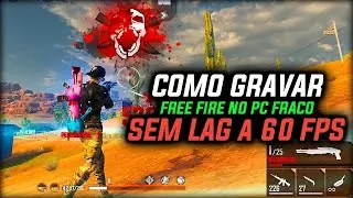 Como Grava a tela do FREE FIRE no PC FRACO (DXTORY)
