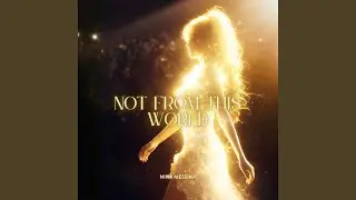Not from This World