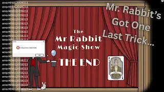 The Final Trick? Mr. Rabbit&rsquo;s Magic Show & Rusty Lake&rsquo;s 10-Year Madness!