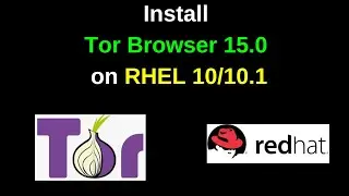 Как установить Tor Browser 15.0 на RHEL 10.1