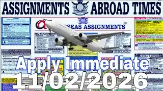 Assignment Abroad Times Today 11/2/2026 || jobs seekers for foreign countries ||