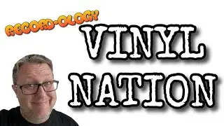 Introducing The Vinyl Nation!