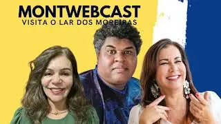 Vinheta 2 Montwebcast lar dos Moreira 