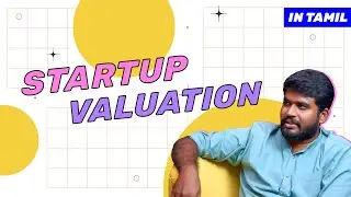 Startup Valuations in Tamil | ScaleCast w/Shurya | #startup #valuation