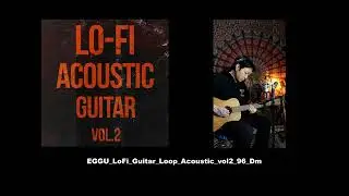 EGGU LoFi Acoustic Guitar Sample Pack Vol​​​.​​​2