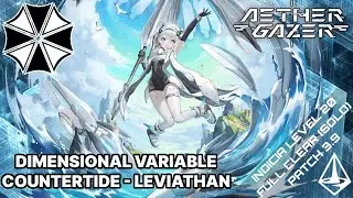 [Aether Gazer] 3.9 Dimensional Variable | Countertide - Leviathan Solo Full Run (Indicia Level 20)