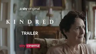 Kindred | Official Trailer | Sky Cinema