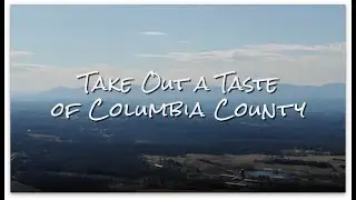 Take Out a Taste of Columbia County