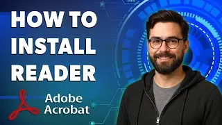 Как установить Adobe Acrobat Reader в Windows 11 и Windows 10 [Руководство 2025]