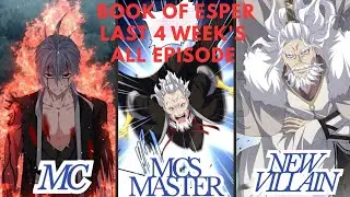 Book Of Esper Last 4 Weeks Episode Explained In Hindi #manga #manhua#anime #recap #explained  