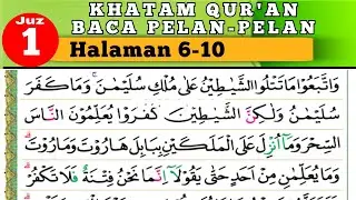 JUZ 1 HALAMAN 6-10 | khatam Quran baca pelan-pelan