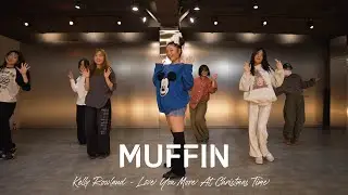 MUFFIN ( Kelly Rowland - Love You More At Christmas Time  ) Girls Hiphop Basic