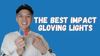 The BEST GLOVING LIGHTS For IMPACT GLOVING Lightshows