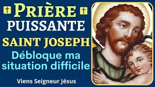 🙏❤ Pri&egrave;re PUISSANTE &agrave; SAINT JOSEPH pour D&eacute;bloquer une Situation - Pri&egrave;re pour les Causes difficiles
