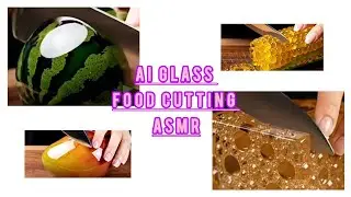 AI Glass Food Cutting ASMR