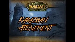 🔴Endless WOW TBC - Karazhan Attunement - Open World Leveling🔴