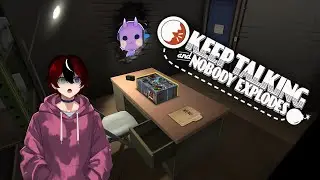 [Keep Talking and Nobody Explodes] Blowing (up) @YukiDarlinTTV!
