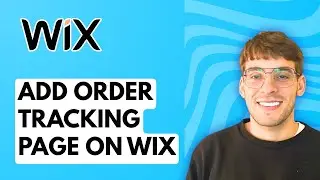 How to Add Order Tracking Page on Wix [2026 Full Guide]