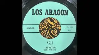 The Mayans - Acid (Obscure Latin Psych Descarga Bay Area)