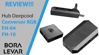 Review! Hubs para Fans Deepcool e conversor RGB - Seus problemas acabaram (FH-04/FH-10/Conversor)