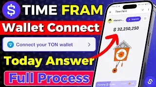 Time Fram Mining Wallet Connect | Time Fram Mining Answer | Time Fram Free Mining