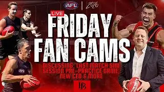 Friday Fan Cams: Discussing Match Sim | New CEO & more