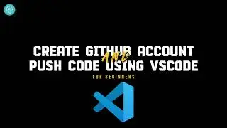 How to Push Code to Github from Visual Studio Code 2024 