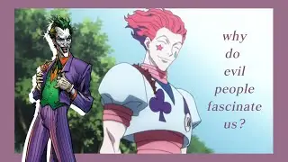 Why Do We Love Villains? || Analysis