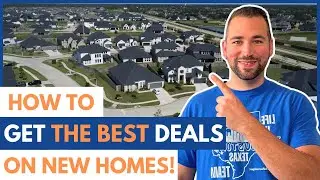 How to Get HUGE INCENTIVES on Your NEW CONSTRUCTION Home in Houston Texas! [2025 Guide]
