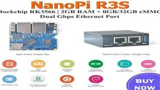 NanoPi R3S Mini Soft Router Rockchip RK3566 2GB RAM+0GB/32GB eMMC Dual Network Port Demon