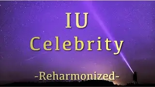 IU - Celebrity | REHARMONIZED | Piano Cover by Music Lah
