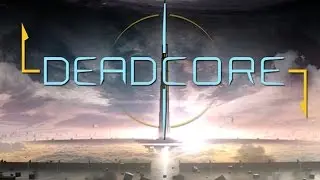 Deadcore Gameplay [Full-HD]