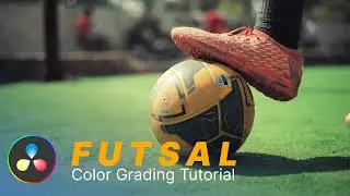 Color Grading Futsal Video in DaVinci Resolve Tutorial
