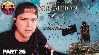 Clair Obscur: Expedition 33 with a Therapist: Part 25