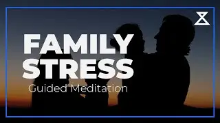15-Minute Guided Meditation for Family Stress | Find Calm & Emotional Balance