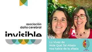 La afasia y cómo se convive con ella.
