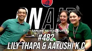 On Air With Sanjay #482 - Lily Thapa And Aayushi Thapa