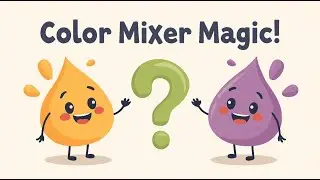 Color Mixer Magic! Learn Colors And How They Mix To Create New Colors. |  Educational Video for Kids