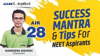 NEET 2020: Narendra Bishnoi | Topper | AIR-28 | Sharing his Success Mantra & Tips for Future Doctors