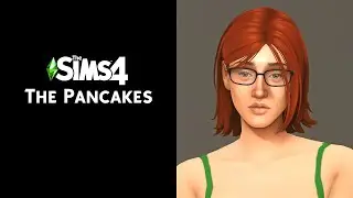 Sims 4 - MEGAHOOD - R1P4 - PANCAKES