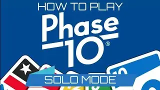 How To Play Phase 10 Card Game Solo Mode With AI