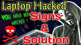 3 Signs That Your Laptop Has Been Hacked | Laptop Hacked What To Do | Hacked Computer