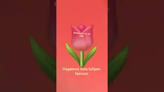 hagamos de este tulipan famoso #remix